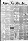 Exeter Flying Post Thursday 10 April 1851 Page 1