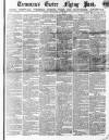 Exeter Flying Post Wednesday 28 May 1862 Page 1