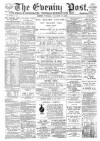 Exeter Flying Post Tuesday 15 January 1889 Page 1