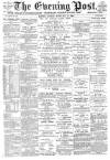 Exeter Flying Post Monday 18 February 1889 Page 1