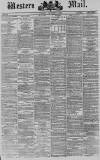 Western Mail Saturday 06 November 1869 Page 1
