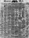 Western Mail Monday 21 July 1873 Page 1