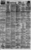 Western Mail Monday 08 January 1877 Page 1
