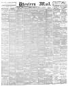 Western Mail Friday 26 March 1886 Page 1