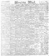 Western Mail Friday 04 June 1886 Page 1