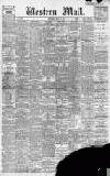 Western Mail Monday 08 May 1899 Page 1
