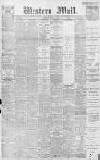 Western Mail Monday 17 July 1899 Page 1