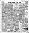Western Mail Monday 04 June 1906 Page 1