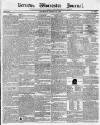 Worcester Journal Thursday 28 March 1833 Page 1