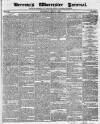 Worcester Journal Thursday 09 April 1835 Page 1