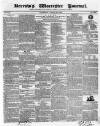 Worcester Journal Thursday 31 March 1836 Page 1