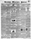 Worcester Journal Thursday 16 June 1836 Page 1