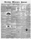 Worcester Journal Thursday 30 June 1836 Page 1
