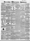 Worcester Journal Thursday 22 December 1836 Page 1