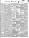 Worcester Journal Thursday 20 February 1840 Page 1