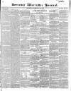 Worcester Journal Thursday 27 February 1840 Page 1