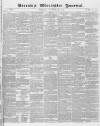 Worcester Journal Thursday 23 February 1843 Page 1