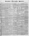 Worcester Journal Thursday 04 May 1843 Page 1