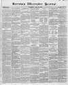 Worcester Journal Thursday 15 June 1843 Page 1