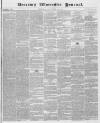 Worcester Journal Thursday 30 November 1843 Page 1