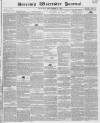 Worcester Journal Thursday 14 December 1843 Page 1