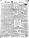 Worcester Journal Thursday 26 April 1849 Page 1