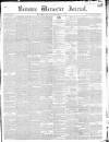 Worcester Journal Thursday 07 November 1850 Page 1