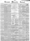 Worcester Journal Thursday 10 March 1853 Page 1