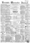 Worcester Journal Saturday 09 May 1857 Page 1