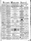 Worcester Journal Saturday 14 March 1863 Page 1