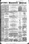 Worcester Journal Saturday 27 July 1867 Page 1