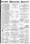 Worcester Journal Saturday 13 January 1872 Page 1