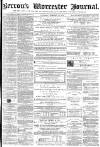 Worcester Journal Saturday 10 February 1872 Page 1