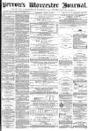Worcester Journal Saturday 09 March 1872 Page 1