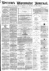 Worcester Journal Saturday 30 May 1874 Page 1