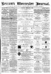 Worcester Journal Saturday 05 February 1876 Page 1
