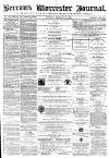 Worcester Journal Saturday 19 February 1876 Page 1