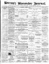 Worcester Journal Saturday 10 August 1878 Page 1
