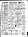 Worcester Journal Saturday 10 May 1879 Page 1