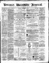 Worcester Journal Saturday 21 February 1880 Page 1
