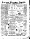 Worcester Journal Saturday 15 May 1880 Page 1