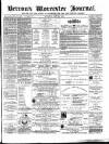 Worcester Journal Saturday 22 May 1880 Page 1