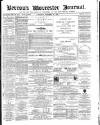 Worcester Journal Saturday 27 November 1880 Page 1