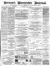 Worcester Journal Saturday 25 March 1882 Page 1
