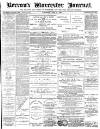 Worcester Journal Saturday 17 June 1882 Page 1