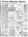 Worcester Journal Saturday 24 June 1882 Page 1