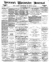 Worcester Journal Saturday 21 March 1885 Page 1