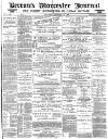 Worcester Journal Saturday 13 February 1886 Page 1