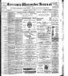 Worcester Journal Saturday 31 March 1900 Page 1