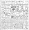 Worcester Journal Saturday 13 July 1907 Page 1